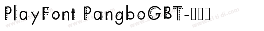 PlayFont PangboGBT字体转换